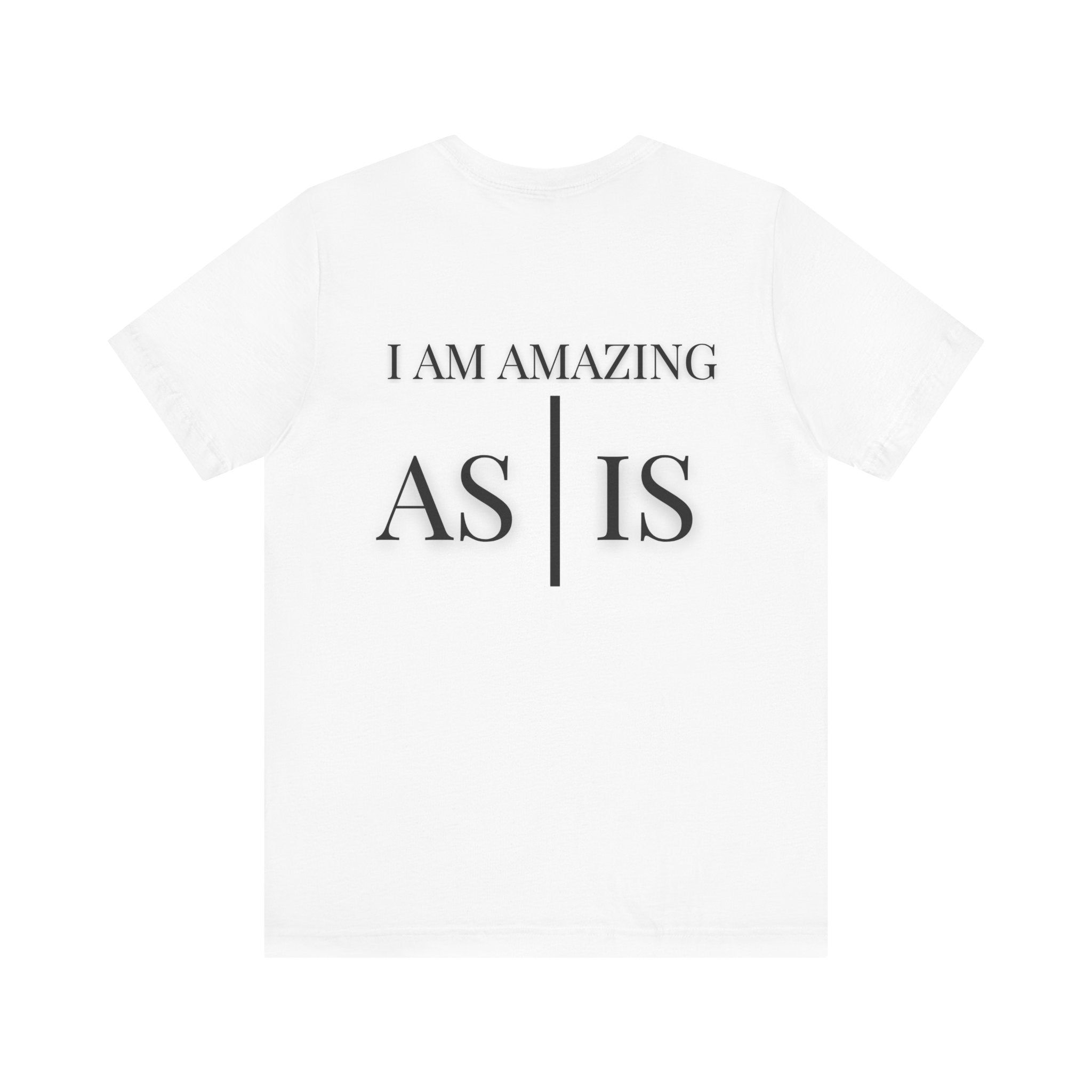 I am Amazing As | Is