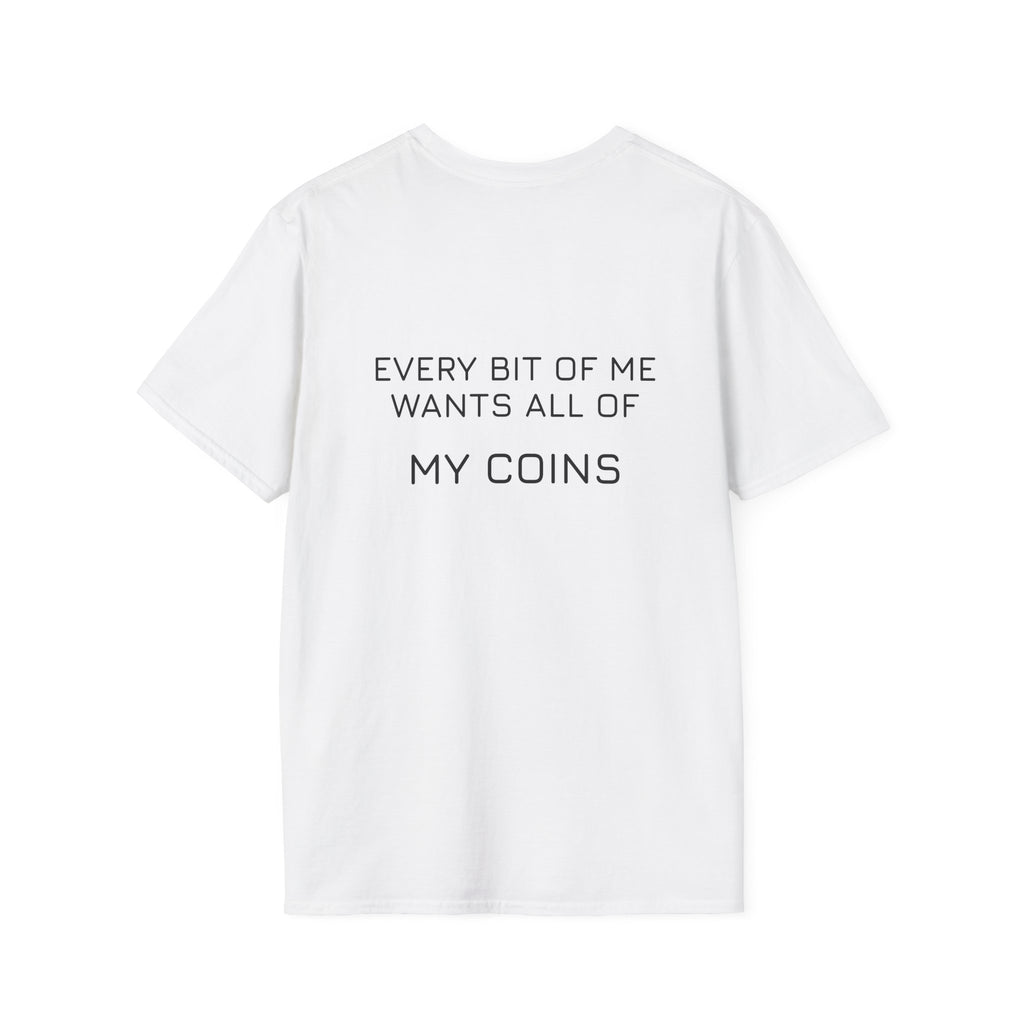 #IGETMONEY | Every Bit Of Me Wants All Of My Coins