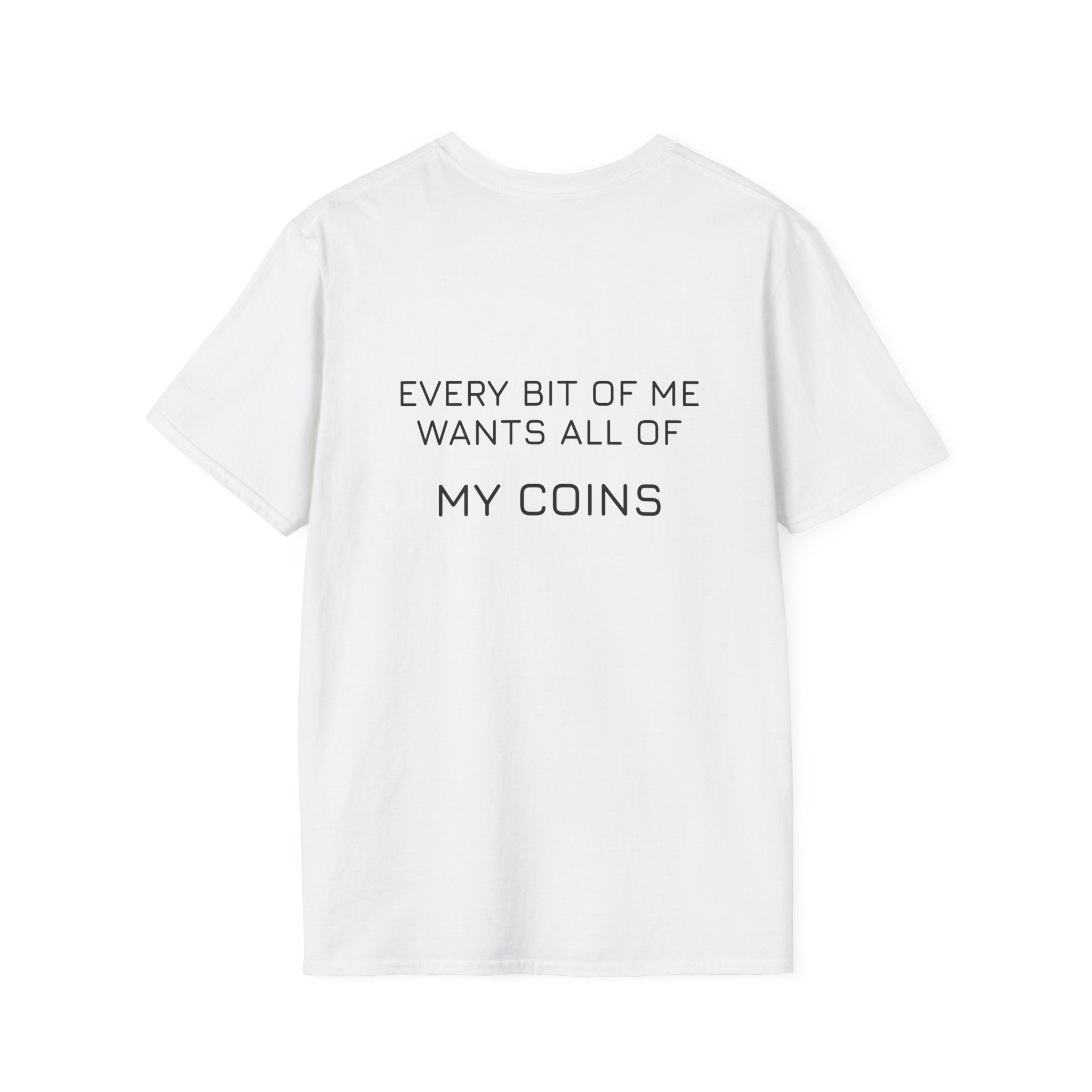 #IGETMONEY | Every Bit Of Me Wants All Of My Coins