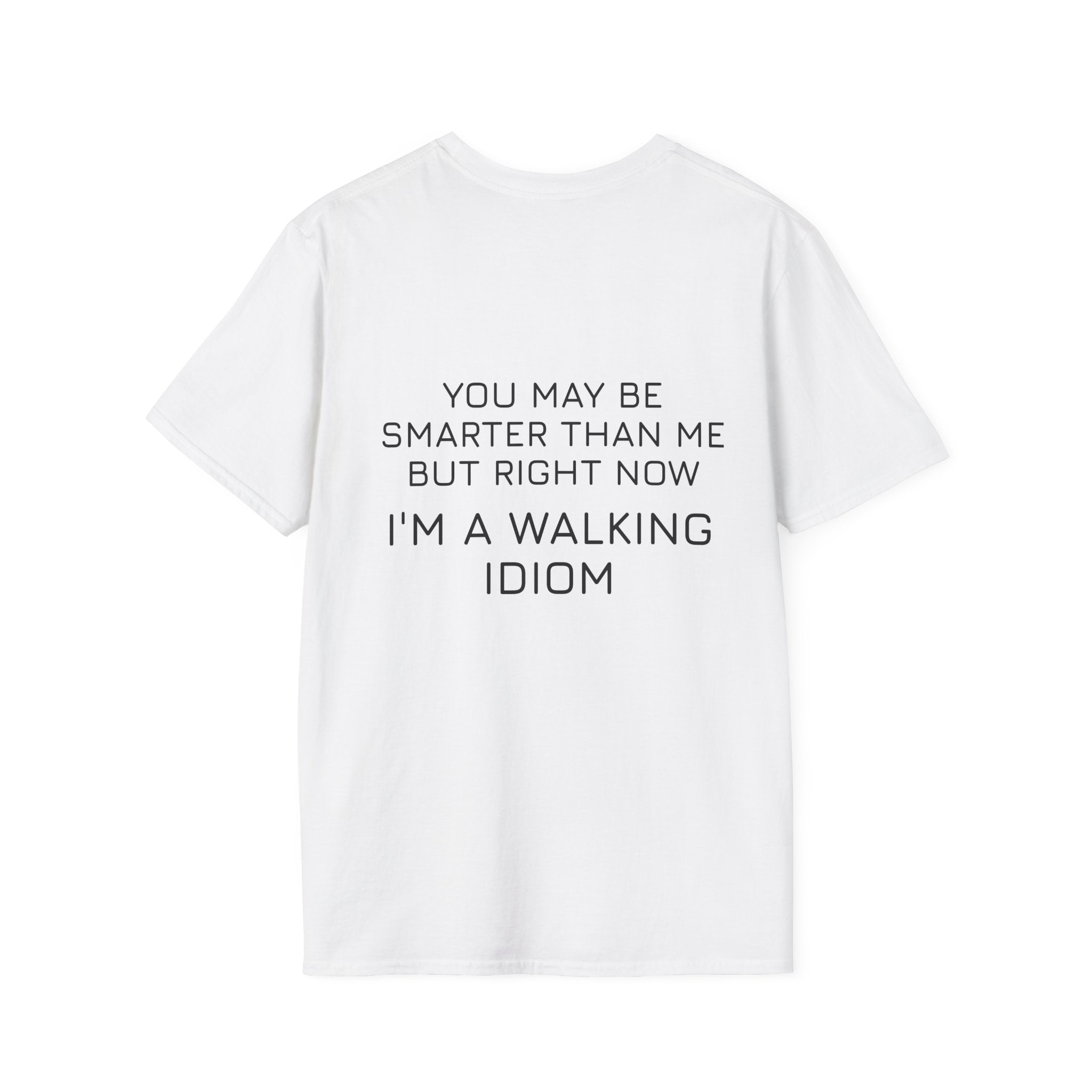 #IGNORANCEISBLISS |  I Am a Walking Idiom