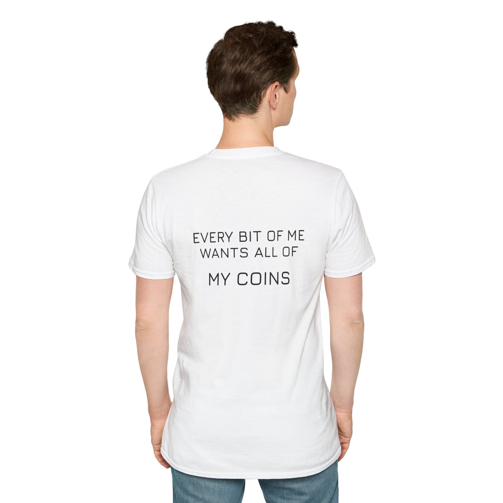 #IGETMONEY | Every Bit Of Me Wants All Of My Coins