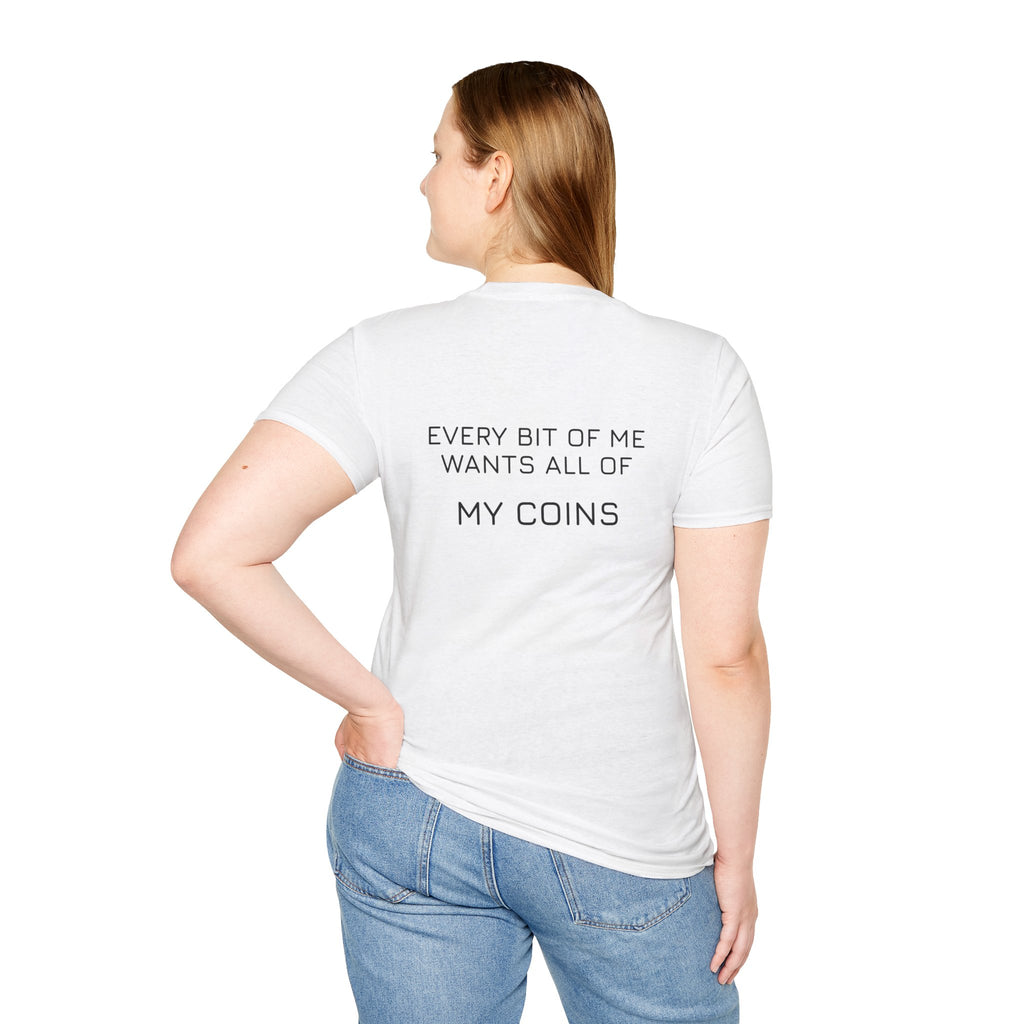 #IGETMONEY | Every Bit Of Me Wants All Of My Coins